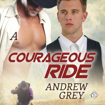 A Courageous Ride: The Bullriders, Book 3 (Unabridged)
