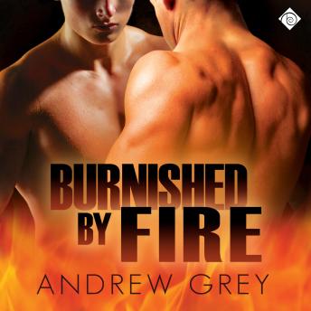 Burnished by Fire: By Fire, Book 3 (Unabridged)