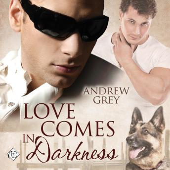 Love Comes in Darkness: Senses, Book 2 (Unabridged)