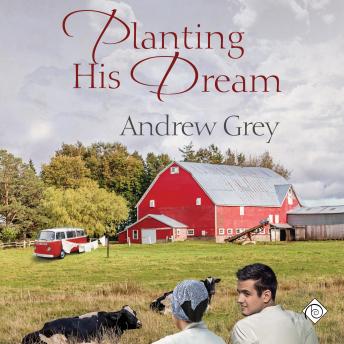 Planting His Dream (Unabridged)