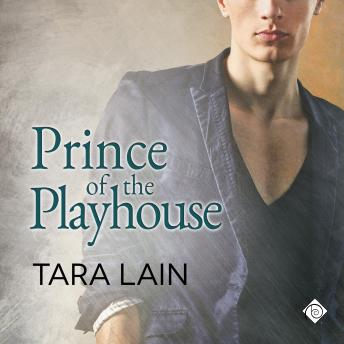 Prince of the Playhouse: Love in Laguna, Book 3 (Unabridged)