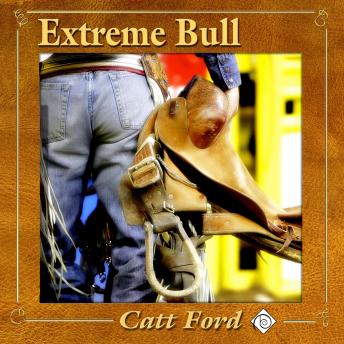 Extreme Bull (Unabridged)