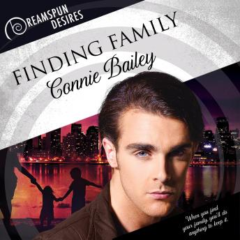 Finding Family: Dreamspun Desires, Book 11 (Unabridged)