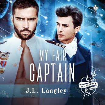 My Fair Captain: Sci-Regency (Unabridged)