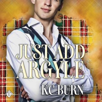 Just Add Argyle: Fabric Hearts, Book 3 (Unabridged)