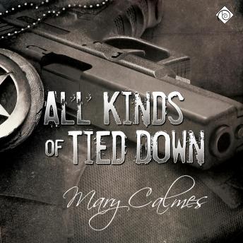 All Kinds of Tied Down: Marshals (Book 1) (Unabridged)