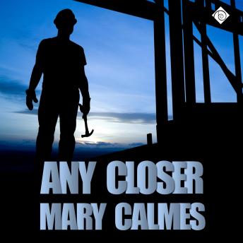 Any Closer (Unabridged)
