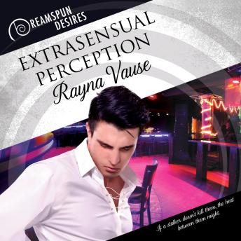 Extrasensual Perception: Dreamspun Desires, Book 26 (Unabridged)