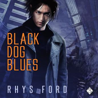 Black Dog Blues: The Kai Gracen Series, Book 1 (Unabridged)