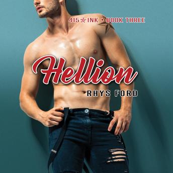 Hellion: 415 Ink, Book 3 (Unabridged)