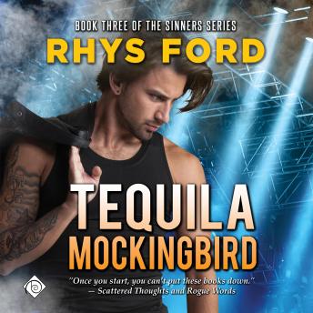 Tequila Mockingbird: Sinners Series, Book 3 (Unabridged)
