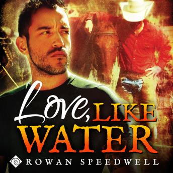 Love, Like Water (Unabridged)