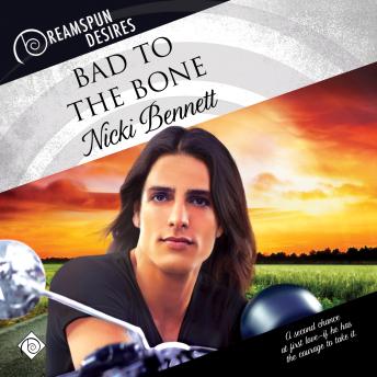 Bad to the Bone: Dreamspun Desires, Book 24 (Unabridged)