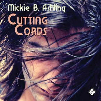 Cutting Cords (Unabridged)