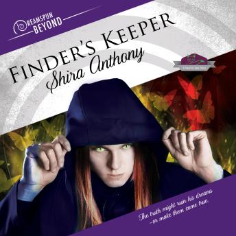 Finder's Keeper: Dreamspun Beyond, Book 4 (Unabridged)