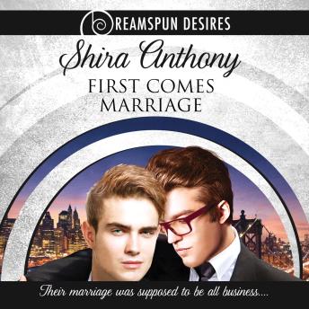 First Comes Marriage: Dreamspun Desires, Book 1 (Unabridged)