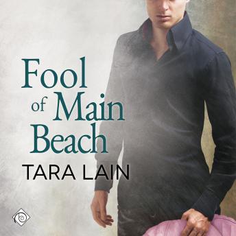 Fool of Main Beach: Love in Laguna, Book 5 (Unabridged)