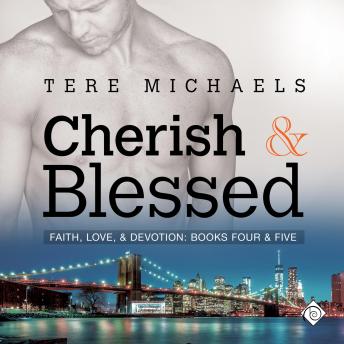 Cherish & Blessed: Faith, Love, and Devotion, Book 4 (Unabridged)