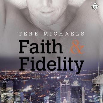 Faith & Fidelity: Faith, Love, and Devotion, Book 1 (Unabridged)