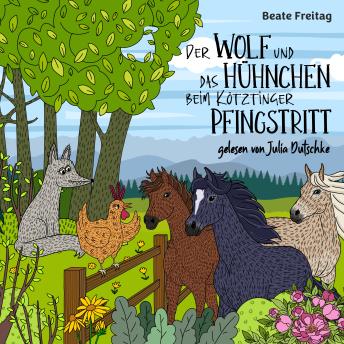 [German] - Der Wolf und das Hühnchen beim Kötztinger Pfingstritt