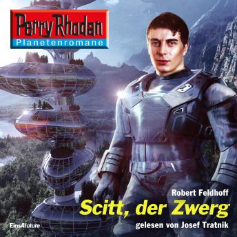 [German] - Perry Rhodan Planetenromane: Scitt, der Zwerg
