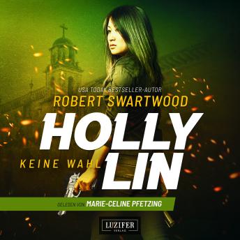 [German] - KEINE WAHL (Holly Lin 2): Thriller