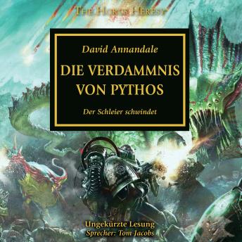 [German] - The Horus Heresy 30: Die Verdammnis von Pythos: Der Schleier schwindet