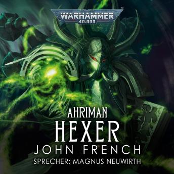 [German] - Warhammer 40.000: Ahriman 2: Hexer