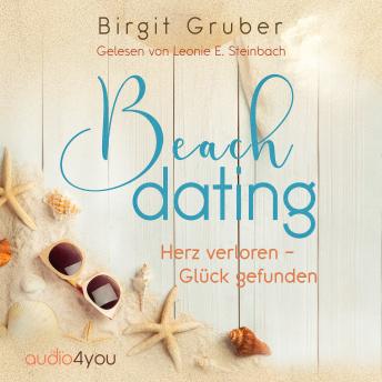[German] - Beachdating Herz verloren - Glück gefunden: Ein sommerlicher Liebesroman