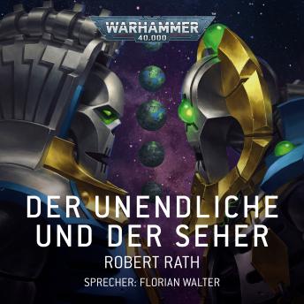 Audiobook: [German] - Warhammer 40.000: Der Unendliche und der Seher by Robert Rath episode artwork