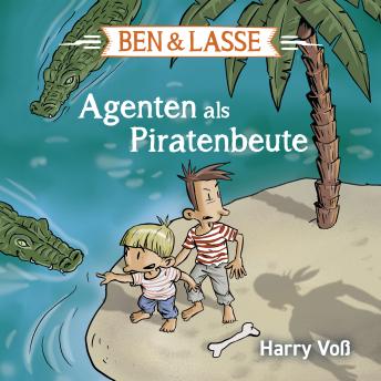 [German] - Ben und Lasse - Agenten als Piratenbeute