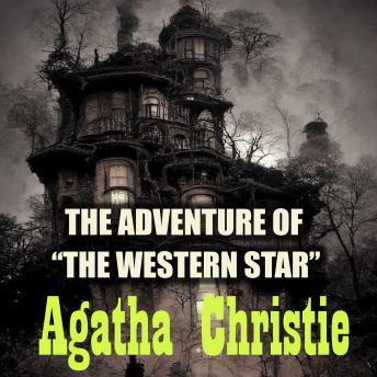 The Adventure of 'The Western Star'