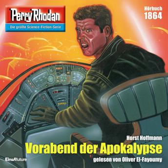 [German] - Perry Rhodan 1864: Vorabend der Apokalypse: Perry Rhodan-Zyklus 'Die Tolkander'