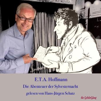 [German] - E.T.A. Hoffmann Die Abenteuer der Sylvester-Nacht