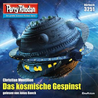 [German] - Perry Rhodan 3251: Das kosmische Gespinst: Perry Rhodan-Zyklus 'Fragmente'