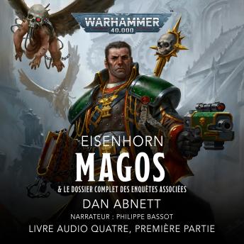 [French] - Warhammer 40.000: Eisenhorn 04: Magos (première partie)