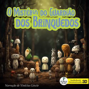[Portuguese] - O Mistério do Guardião dos Brinquedos