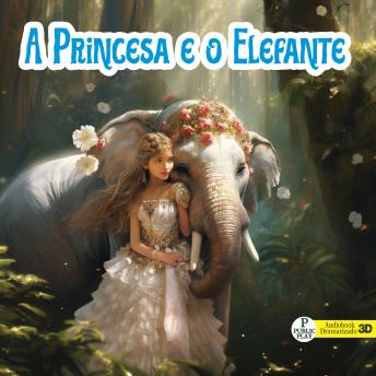 [Portuguese] - A Princesa e o Elefante