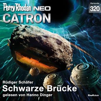 [German] - Perry Rhodan Neo 320: Schwarze Brücke