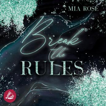 Download Break the Rules by Mia Rosé