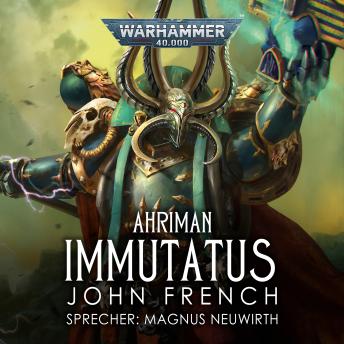 [German] - Warhammer 40.000: Ahriman 3: Immutatus