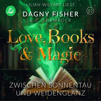 Download Zwischen Sonnentau und Weidenglanz by C. Shamrock, Dagny Fisher