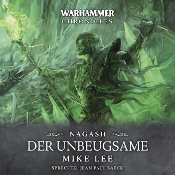 [German] - Warhammer Chronicles: Nagash 2: Der Unbeugsame