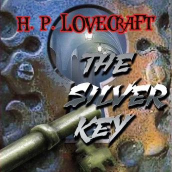 Download Silver Key by H.P. Lovecraft