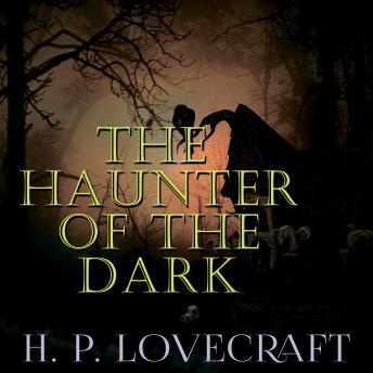 Download Haunter of the Dark by H.P. Lovecraft