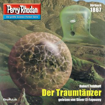 [German] - Perry Rhodan 1867: Der Traumtänzer: Perry Rhodan-Zyklus 'Die Tolkander'