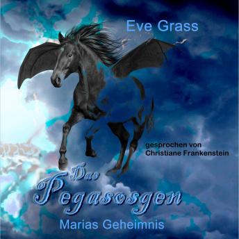 Download Das Pegasosgen: Marias Geheimnis by Eve Grass