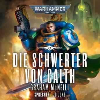 [German] - Warhammer 40.000: Die Chroniken des Uriel Ventris 7: Die Schwerter von Calth