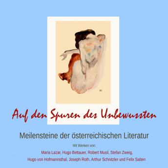 [German] - Auf den Spuren des Unbewussten: Meilensteine der österreichischen Literatur