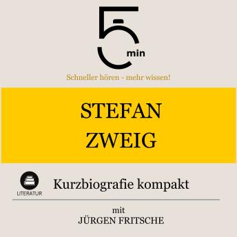 Download Stefan Zweig: Kurzbiografie kompakt: 5 Minuten: Schneller hören – mehr wissen! by Jürgen Fritsche, 5 Minuten, 5 Minuten Biografien